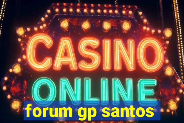 forum gp santos