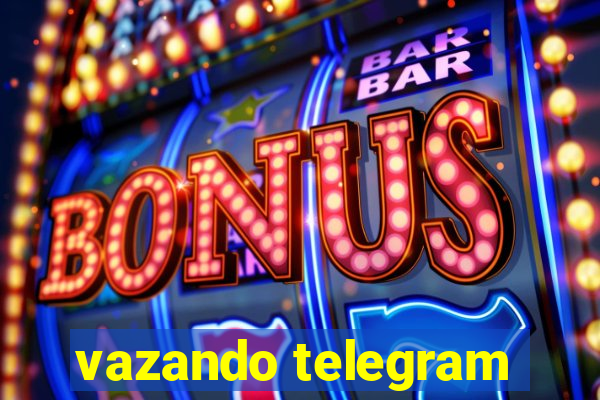 vazando telegram