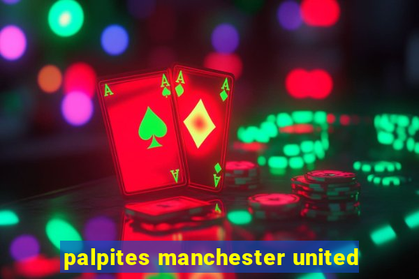 palpites manchester united