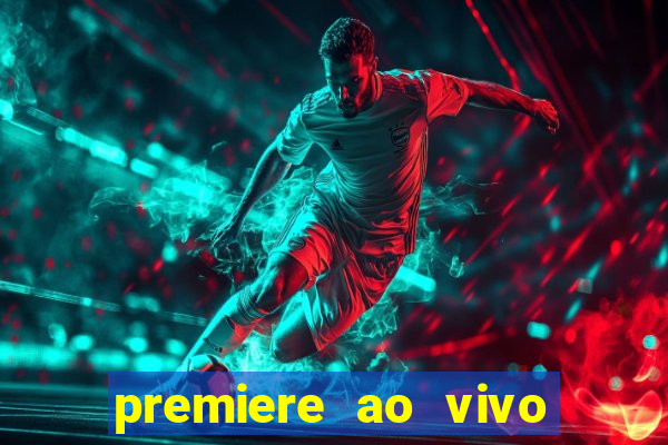 premiere ao vivo gratis futebol