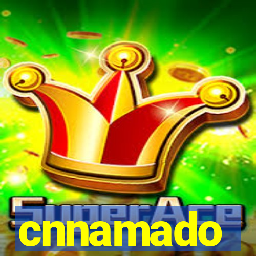 cnnamado