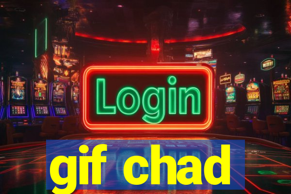 gif chad