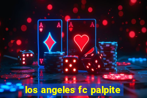 los angeles fc palpite