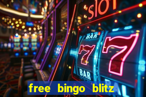 free bingo blitz credits 2022