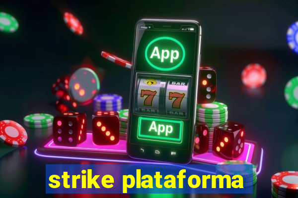 strike plataforma