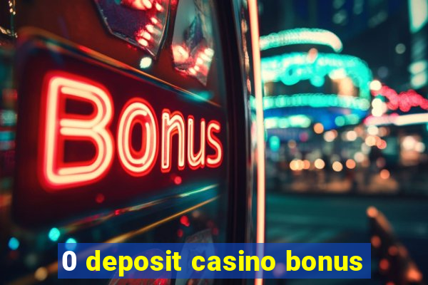 0 deposit casino bonus