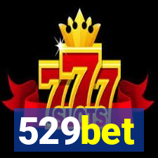 529bet