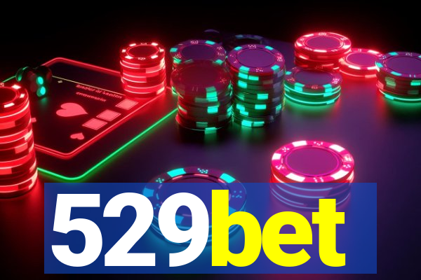 529bet