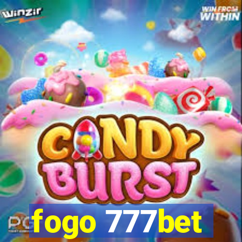 fogo 777bet