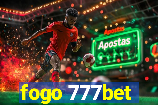 fogo 777bet