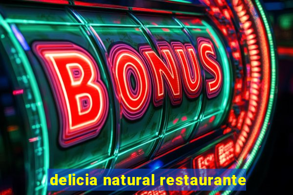 delicia natural restaurante