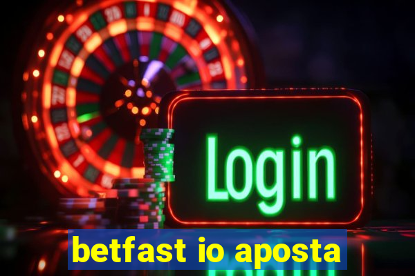 betfast io aposta