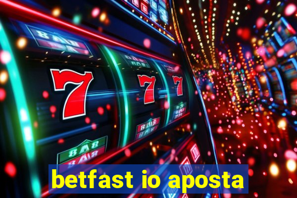 betfast io aposta