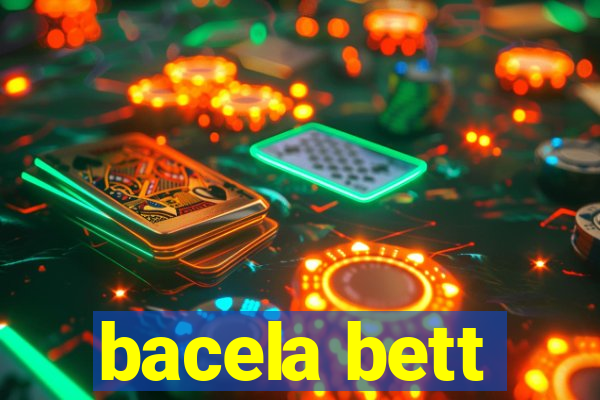 bacela bett