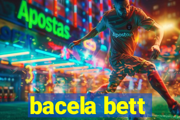 bacela bett