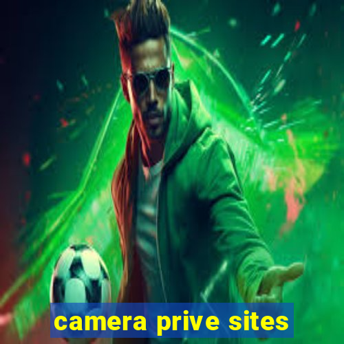 camera prive sites