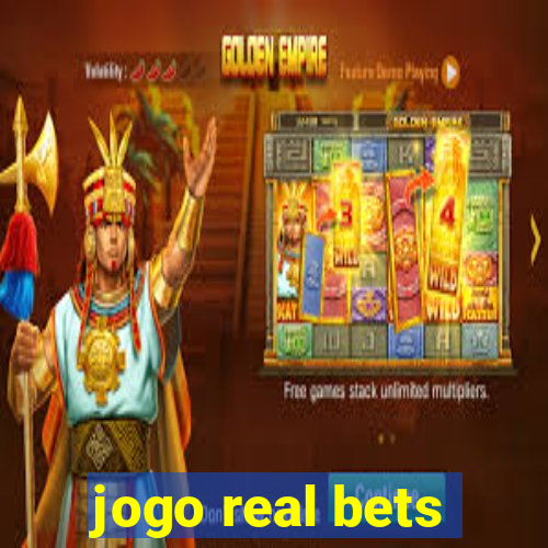 jogo real bets