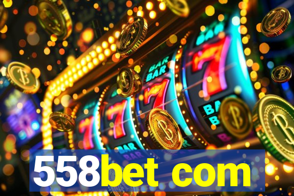 558bet com