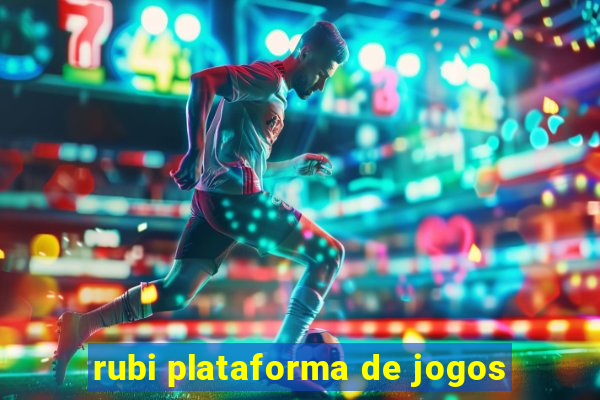 rubi plataforma de jogos