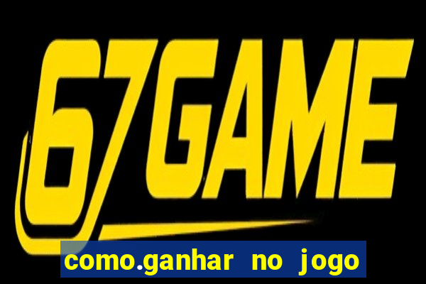 como.ganhar no jogo do tigrinho