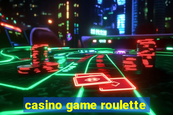 casino game roulette