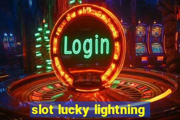 slot lucky lightning