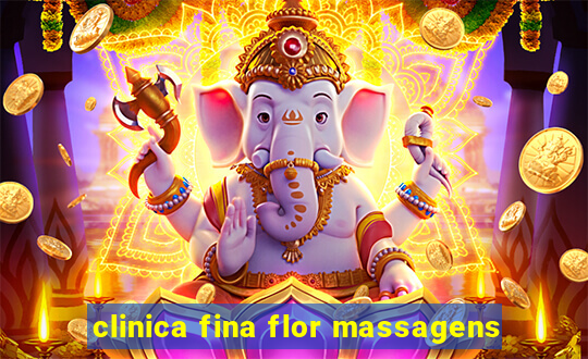 clinica fina flor massagens