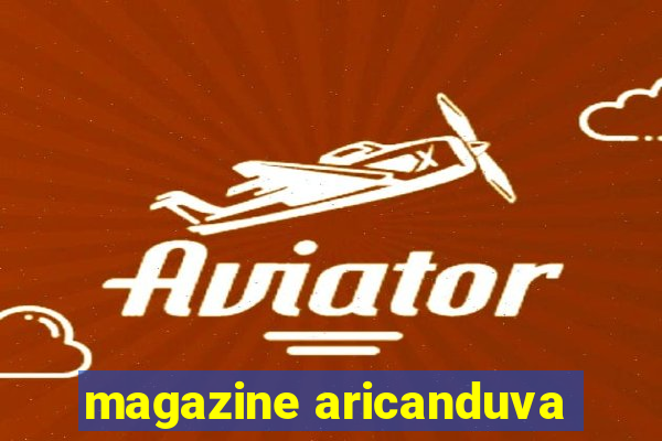 magazine aricanduva