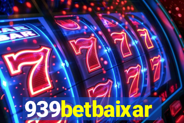 939betbaixar