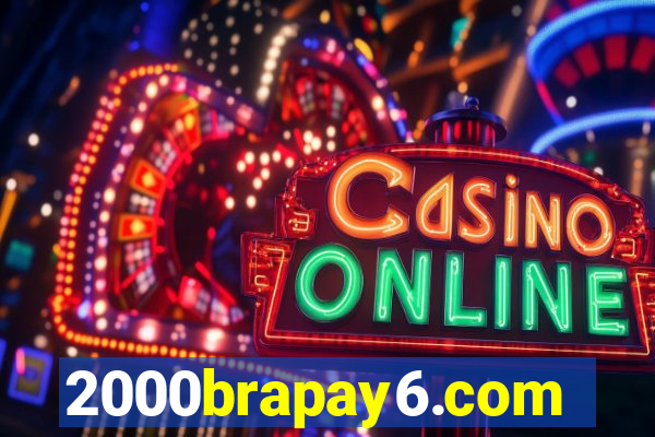 2000brapay6.com