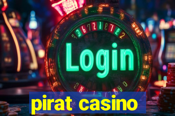 pirat casino