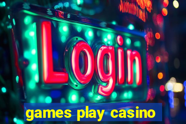 games play casino