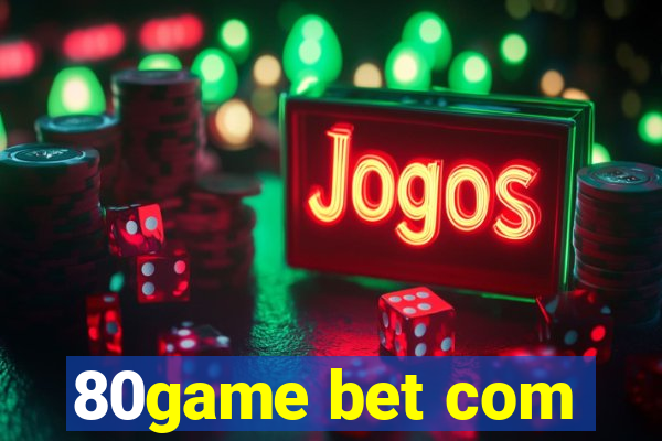 80game bet com