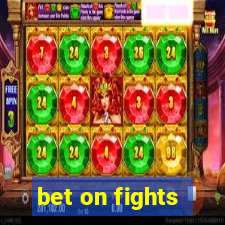 bet on fights