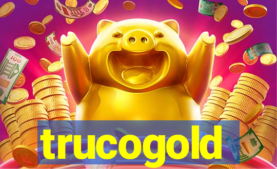 trucogold