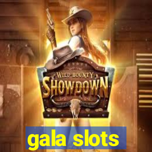 gala slots