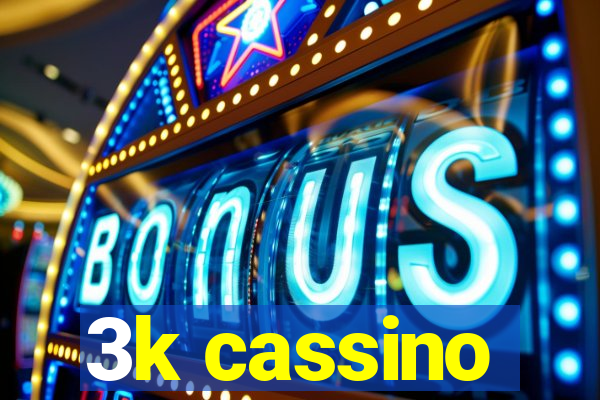 3k cassino