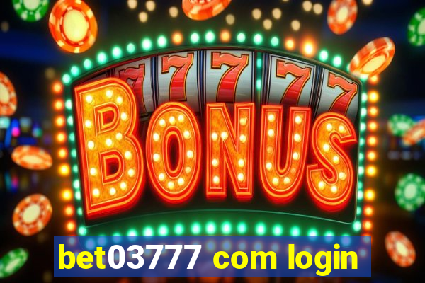 bet03777 com login