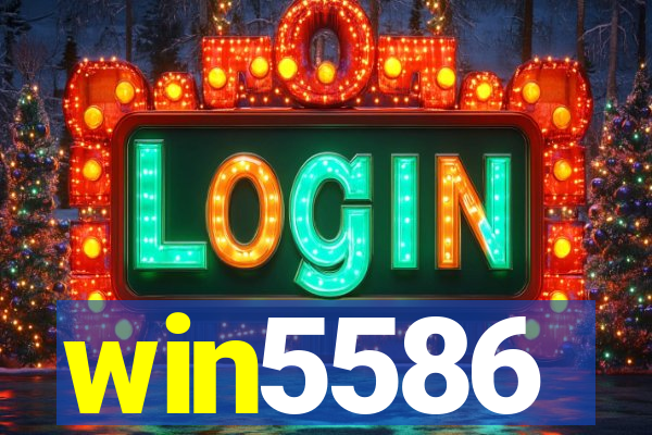 win5586