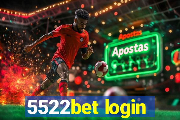 5522bet login