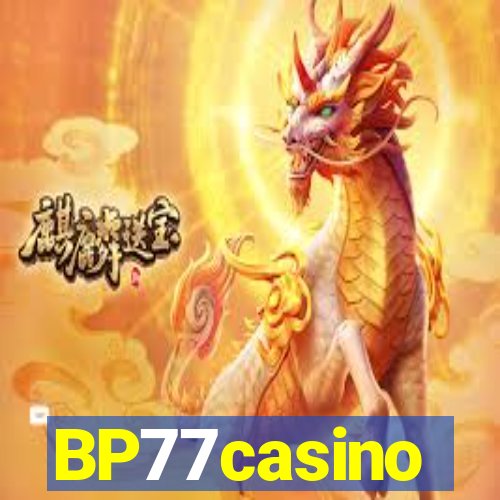 BP77casino