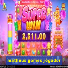 matheus gomes jogador