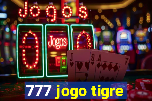 777 jogo tigre