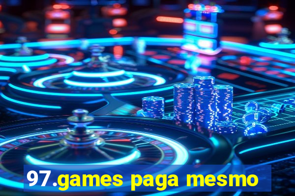 97.games paga mesmo