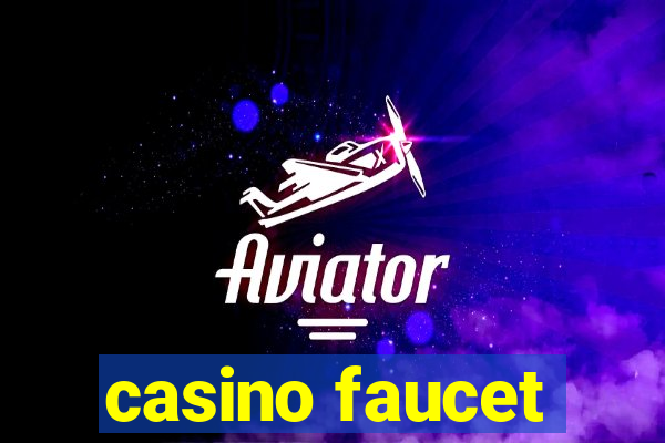 casino faucet