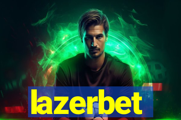 lazerbet