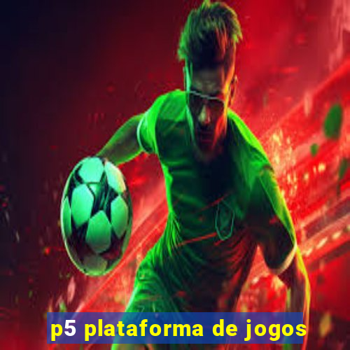 p5 plataforma de jogos