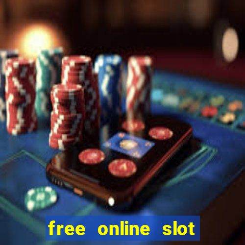 free online slot games no downloads