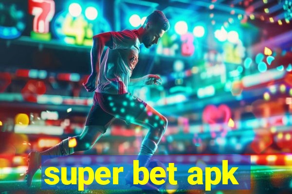 super bet apk