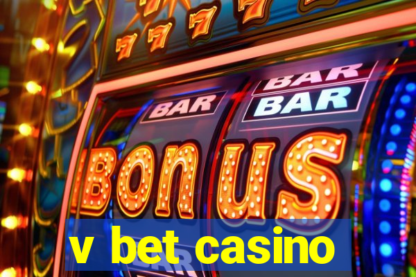 v bet casino